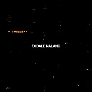Album Di Bale Nalang from DEYO