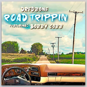 收听Dredbone的Road Trippin (Explicit)歌词歌曲
