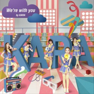 Dengarkan lagu We're With You (Remix) nyanyian KARA dengan lirik