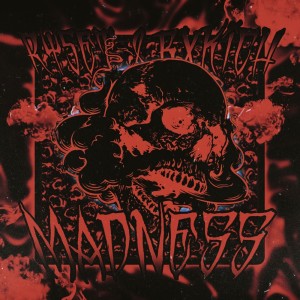收聽BXKICH的MADNESS歌詞歌曲