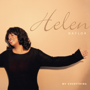 收聽Helen Baylor的My Everything歌詞歌曲