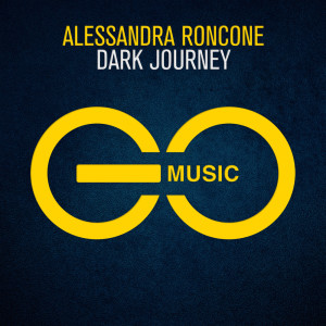 Dengarkan lagu Dark Journey (Extended Mix) nyanyian Alessandra Roncone dengan lirik