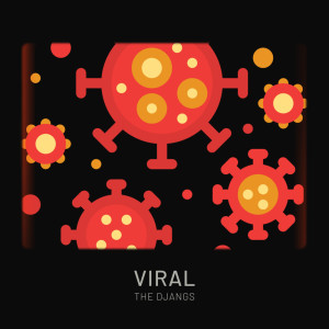 Listen to Viral song with lyrics from The Djangs