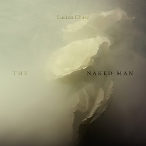 收听Lucina Chase的The Naked Man歌词歌曲