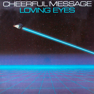 Dengarkan Loving Eyes lagu dari Cheerful Message dengan lirik
