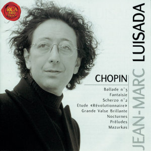 收聽Jean-Marc Luisada的Prélude en La Bémol Majeur Op 28 N° 17歌詞歌曲