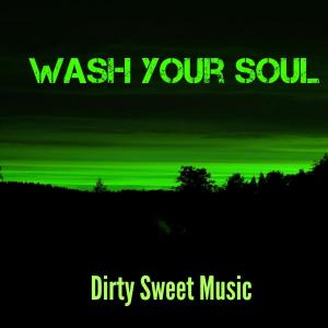 Wash Your Soul (feat. Dillinger)
