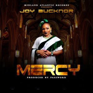 ดาวน์โหลดและฟังเพลง Mercy (Instrumental) พร้อมเนื้อเพลงจาก Joy Bucknor