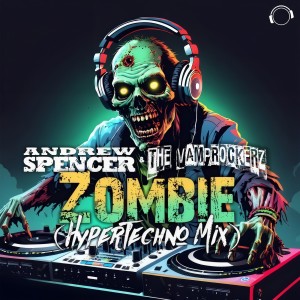 Album Zombie (HyperTechno Mix) from Andrew Spencer
