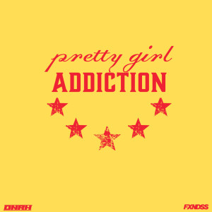 Album Pretty Girl Addiction (Explicit) from Fxndss
