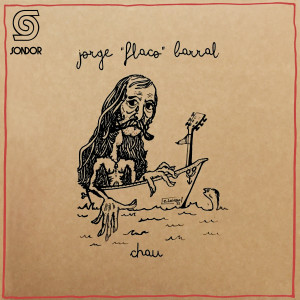 ดาวน์โหลดและฟังเพลง Chau พร้อมเนื้อเพลงจาก Jorge "Flaco" Barral
