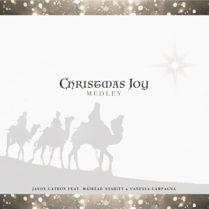 Dengarkan lagu Christmas Joy Medley nyanyian Jason Catron dengan lirik