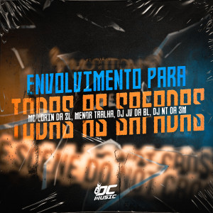 收聽MC LORIN DA ZL的Envolvimento para Todas as Safadas (Explicit)歌詞歌曲