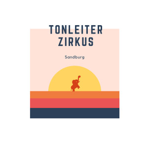 ดาวน์โหลดและฟังเพลง Sandburg พร้อมเนื้อเพลงจาก Tonleiter Zirkus