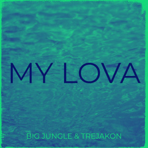 Listen to My Lova song with lyrics from The Real Jungle