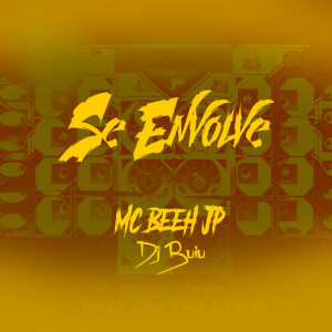 Listen to Se Envolve (Explicit) song with lyrics from DJ Buiu