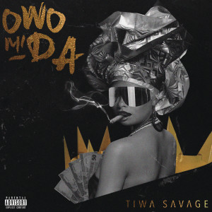 Tiwa Savage的專輯Owo Mi Da