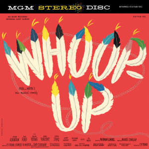 Various的專輯Whoop-Up (Original Broadway Cast)