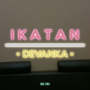 Listen to Ikatan song with lyrics from Devanka