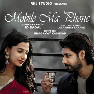 Listen to Mobile Ma Phone song with lyrics from J.D. Badal