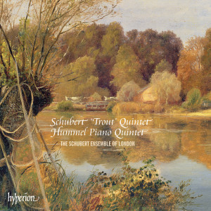 The Schubert Ensemble的專輯Schubert: Trout Quintet – Hummel: Piano Quintet