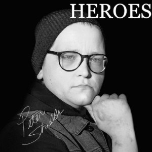 ดาวน์โหลดและฟังเพลง Heroes พร้อมเนื้อเพลงจาก Peter Shields