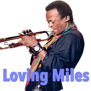 Miles Davis的专辑Loving Miles