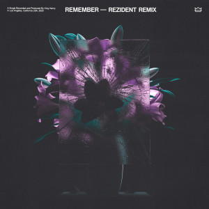 Listen to Remember (Remix) song with lyrics from King Henry