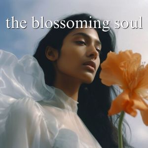 Buddhism Academy的專輯The Blossoming Soul (Sacred Bloom of Moksha)