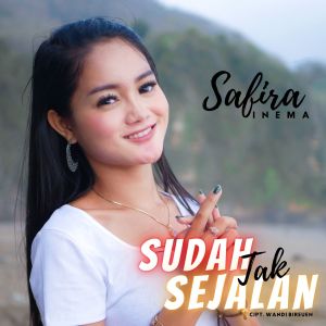 Listen to Sudah Tak Sejalan song with lyrics from Safira Inema