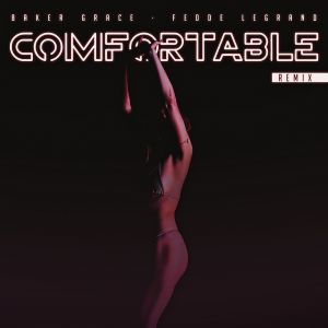 Album Comfortable (Remix) (Explicit) oleh Baker Grace