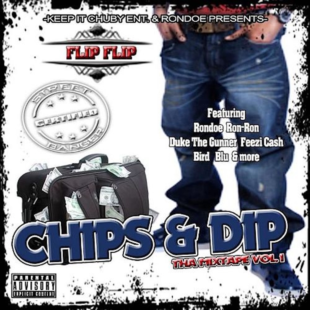 Chips & Dip (Explicit)