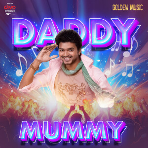 收聽Devi Sri Prasad的Daddy Mummy - Tech Remix歌詞歌曲