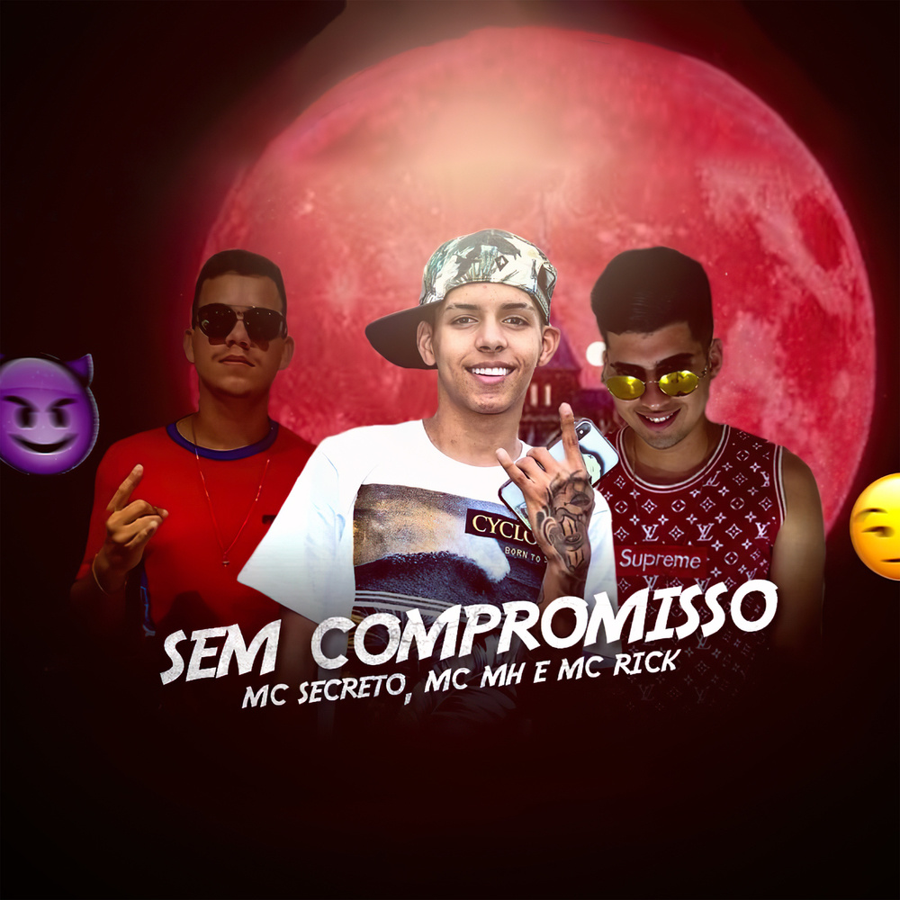 Sem Compromisso (feat. MC Rick) (Explicit)