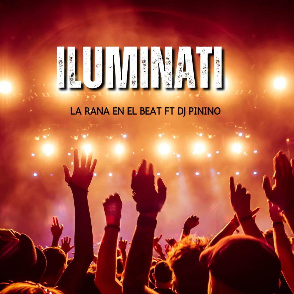 Iluminati (feat. Dj Pinino)
