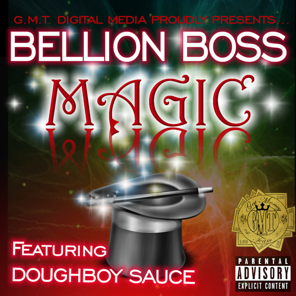Magic (feat. Doughboy Sauce) (Explicit)