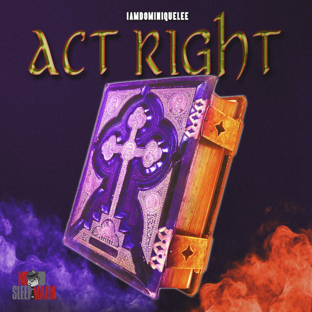 Act Right (Explicit)