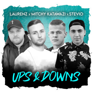 Listen to Ups & Downs song with lyrics from Laurenz