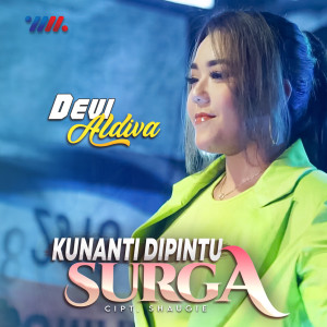 Dengarkan Kunanti Di Pintu Surga lagu dari Devi Aldiva dengan lirik