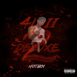 Hotboi的专辑4l II Deluxe (Explicit)