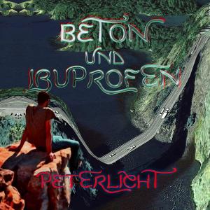 PeterLicht的專輯Beton und Ibuprofen