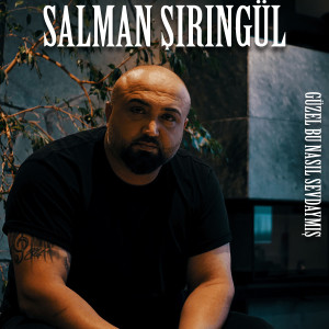 Listen to Güzel Bu Nasıl Sevdaymış song with lyrics from Salman Şiringül
