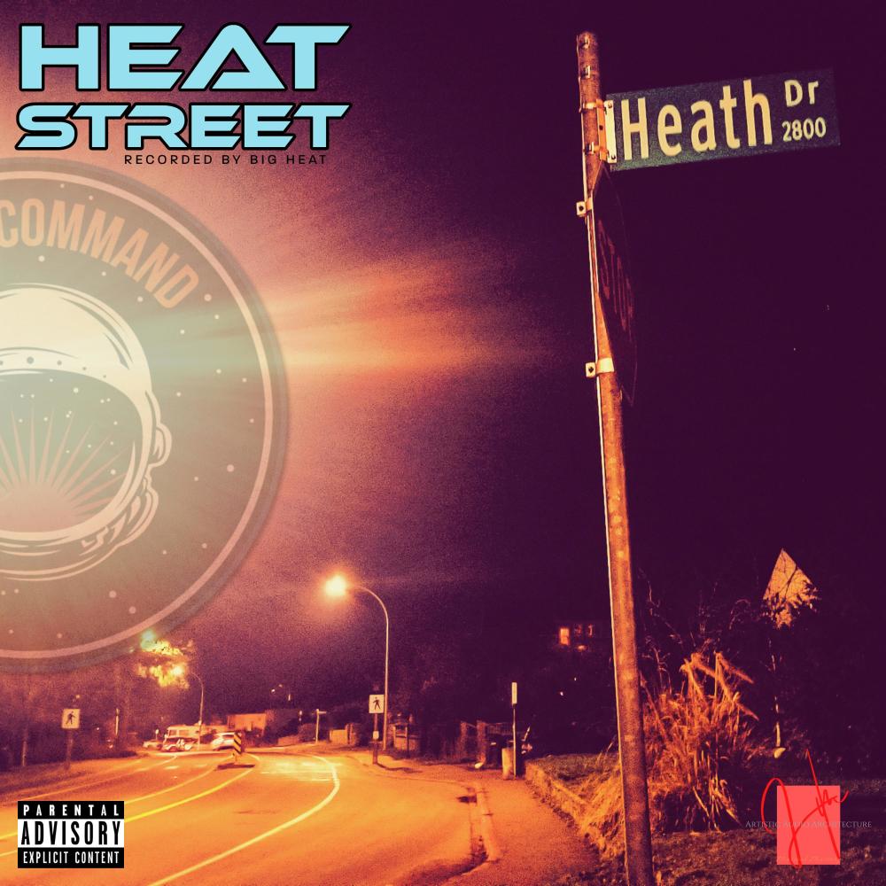 HEAT STREET (Explicit)