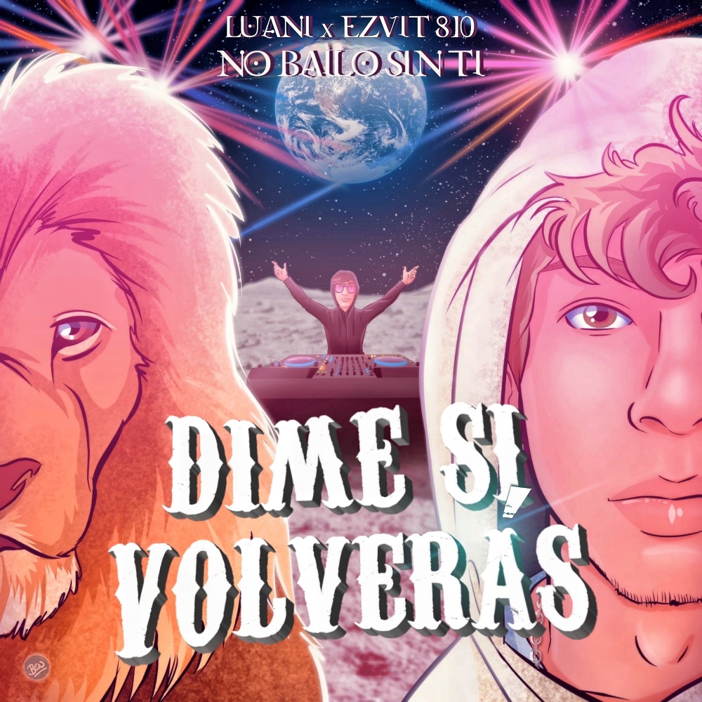 Dime Si Volverás (Explicit)