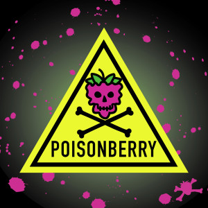Listen to Poisonberry (Explicit) song with lyrics from Berried Alive