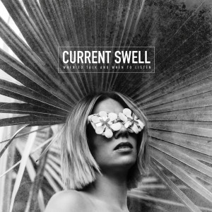 ดาวน์โหลดและฟังเพลง Woman in White พร้อมเนื้อเพลงจาก Current Swell