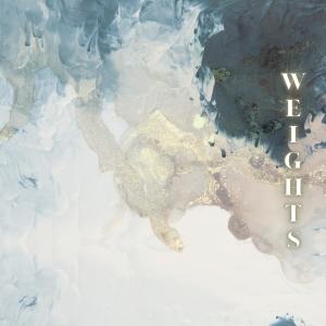In Bloom的專輯Weights