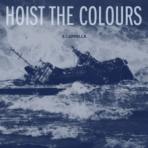 The Wellermen的專輯Hoist The Colours