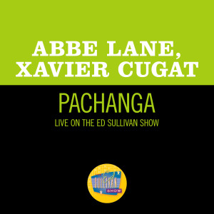 Xavier Cugat的專輯Pachanga (Live On The Ed Sullivan Show, May 28, 1961)
