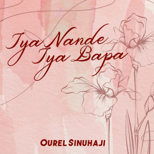 Iyan Nande Iya Bapa dari Ourel Sinuhaji